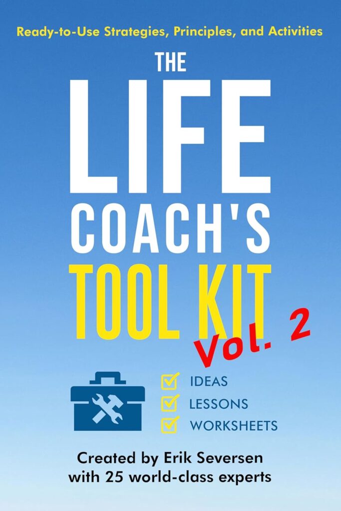 The Life Coach's Tool Kit, Vol 2
